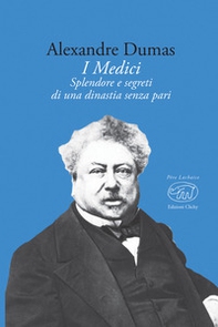 I Medici. Splendore e segreti di una dinastia senza pari - Librerie.coop