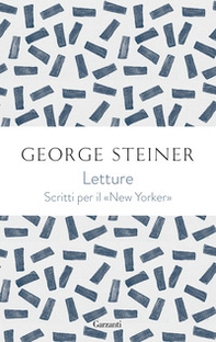 Letture. George Steiner sul «New Yorker» - Librerie.coop Letture. George Steiner sul «New Yorker» - Librerie.coop