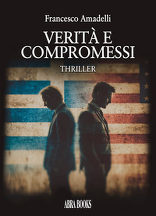 Verità e compromessi - Librerie.coop