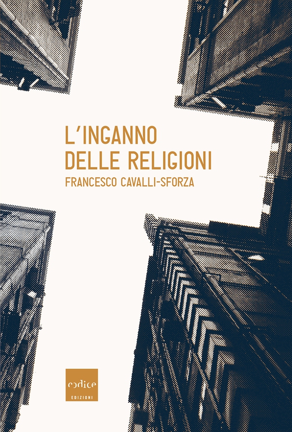L'inganno delle religioni - Librerie.coop L'inganno delle religioni - Librerie.coop