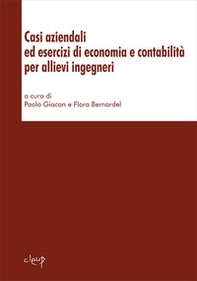 Casi aziendali ed esercizi di economia e contabilità per allievi ingegneri - Librerie.coop