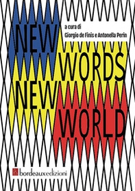New words new world. Ediz. italiana - Librerie.coop