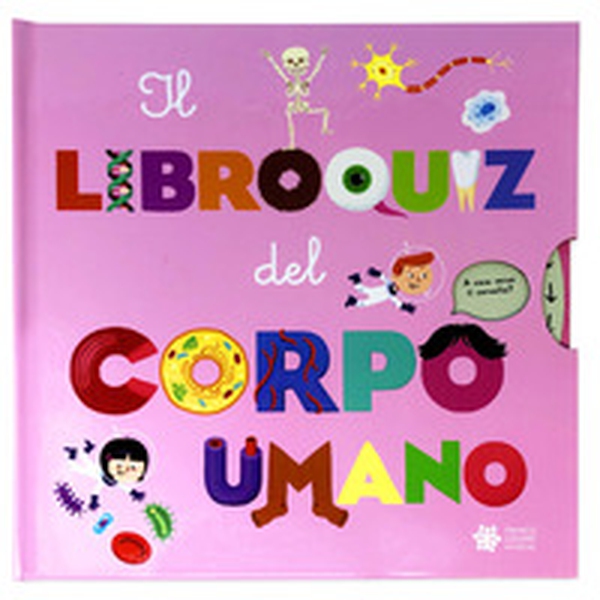 Il libroquiz del corpo umano - Librerie.coop Il libroquiz del corpo umano - Librerie.coop