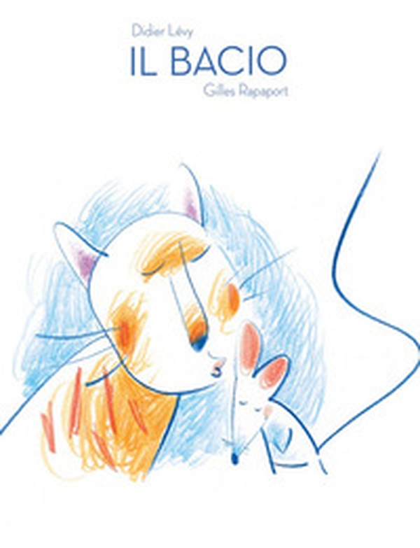 Il bacio - Librerie.coop Il bacio - Librerie.coop