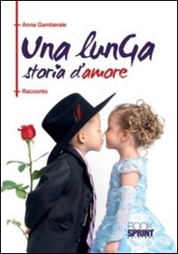 Una lunga storia d'amore - Librerie.coop