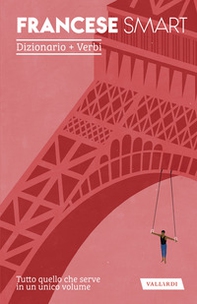 Francese smart. Dizionario+Verbi - Librerie.coop