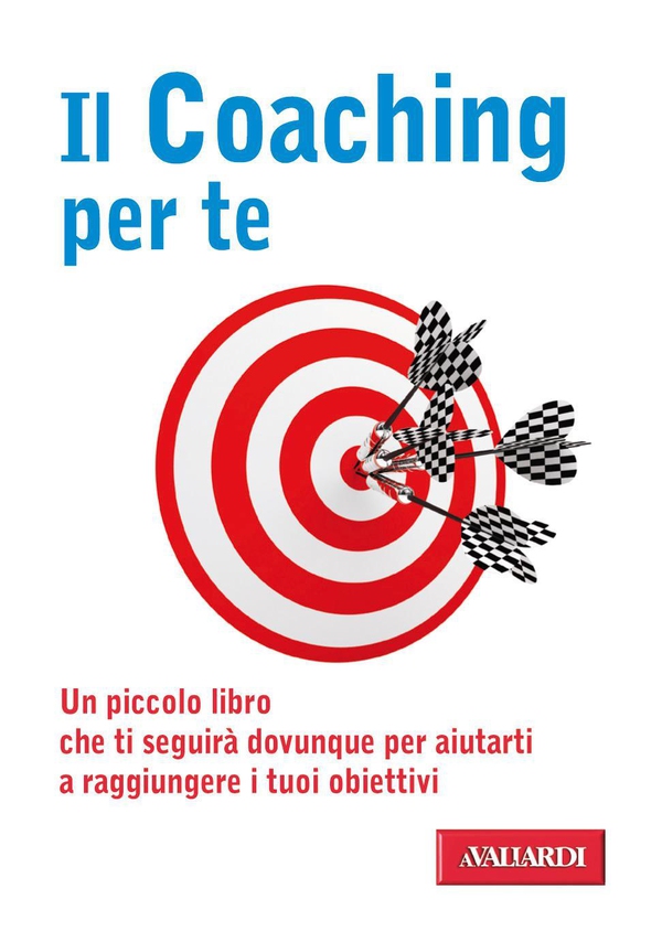 Il coaching per te - Librerie.coop Il coaching per te - Librerie.coop