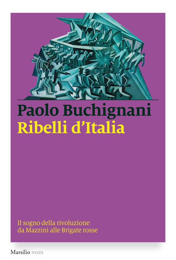 Ribelli d'Italia - Librerie.coop Ribelli d'Italia - Librerie.coop