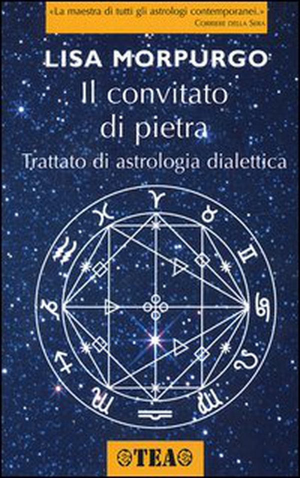 Il convitato di pietra. Trattato di astrologia dialettica - Librerie.coop Il convitato di pietra. Trattato di astrologia dialettica - Librerie.coop