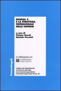 Basilea 2 e la struttura patrimoniale delle imprese - Librerie.coop