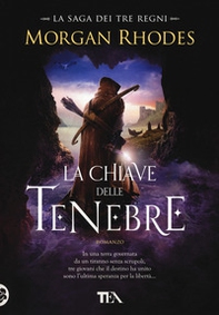 La chiave delle tenebre. La saga dei tre regni - Librerie.coop La chiave delle tenebre. La saga dei tre regni - Librerie.coop