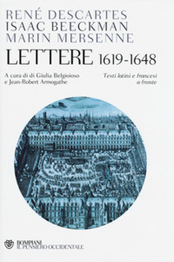 Lettere (1619-1648). Testo francese e latino a fronte - Librerie.coop Lettere (1619-1648). Testo francese e latino a fronte - Librerie.coop