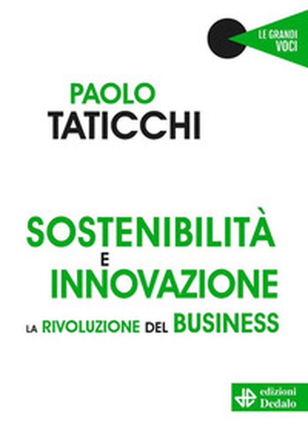 Sostenibilità e innovazione. La rivoluzione del business - Librerie.coop Sostenibilità e innovazione. La rivoluzione del business - Librerie.coop
