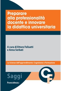 Preparare alla professionalità docente e innovare la didattica universitaria - Librerie.coop Preparare alla professionalità docente e innovare la didattica universitaria - Librerie.coop