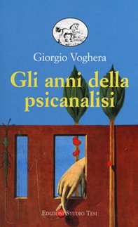 Gli anni della psicanalisi - Librerie.coop