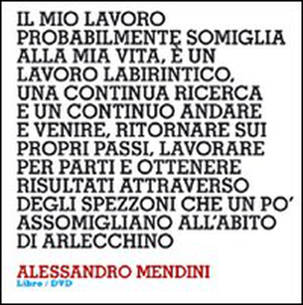 Design interviews. Alessandro Mendini. Ediz. italiana e inglese - Librerie.coop