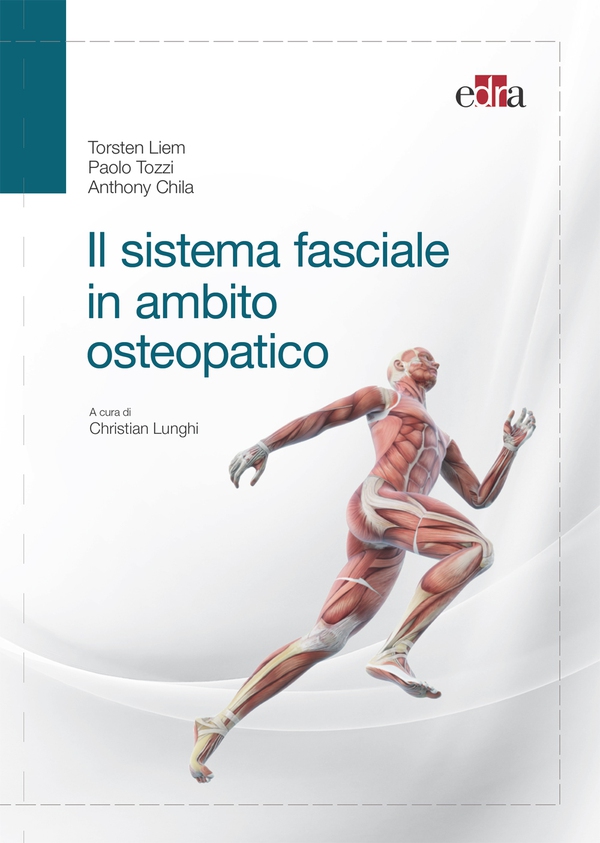 Il sistema fasciale in ambito osteopatico - Librerie.coop Il sistema fasciale in ambito osteopatico - Librerie.coop