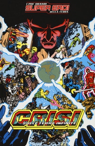 Crisi sulle terre infinite. Grandi eroi della terra - Librerie.coop