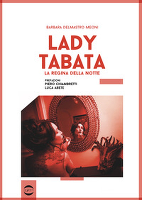 Lady Tabata. La regina della notte - Librerie.coop Lady Tabata. La regina della notte - Librerie.coop