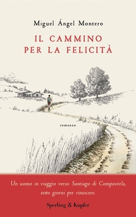 Il cammino per la felicità - Librerie.coop