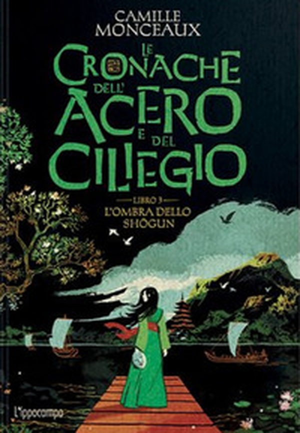 L'ombra dello Shogun. Le cronache dell'acero e del ciliegio - Vol. 3 - Librerie.coop L'ombra dello Shogun. Le cronache dell'acero e del ciliegio - Vol. 3 - Librerie.coop