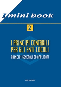 I principi contabili per gli enti locali. Principi generali ed applicati - Librerie.coop