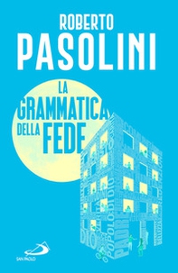 Grammatica della fede - Librerie.coop