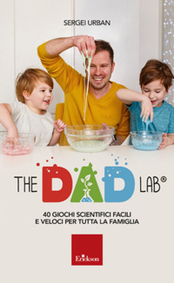 The Dad Lab. 40 giochi scientifici facili e veloci per tutta la famiglia - Librerie.coop The Dad Lab. 40 giochi scientifici facili e veloci per tutta la famiglia - Librerie.coop