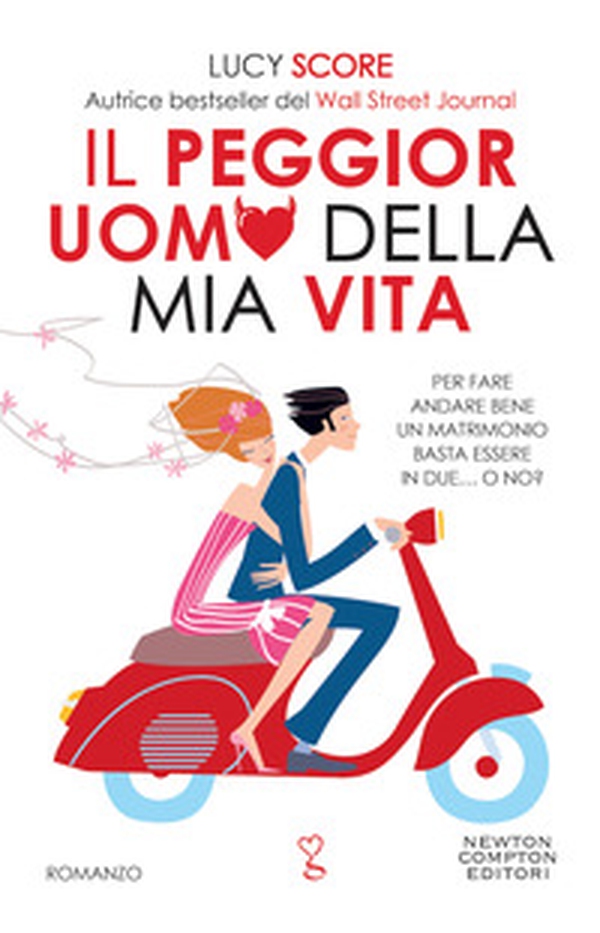 Il peggior uomo della mia vita. The worst best man - Librerie.coop Il peggior uomo della mia vita. The worst best man - Librerie.coop