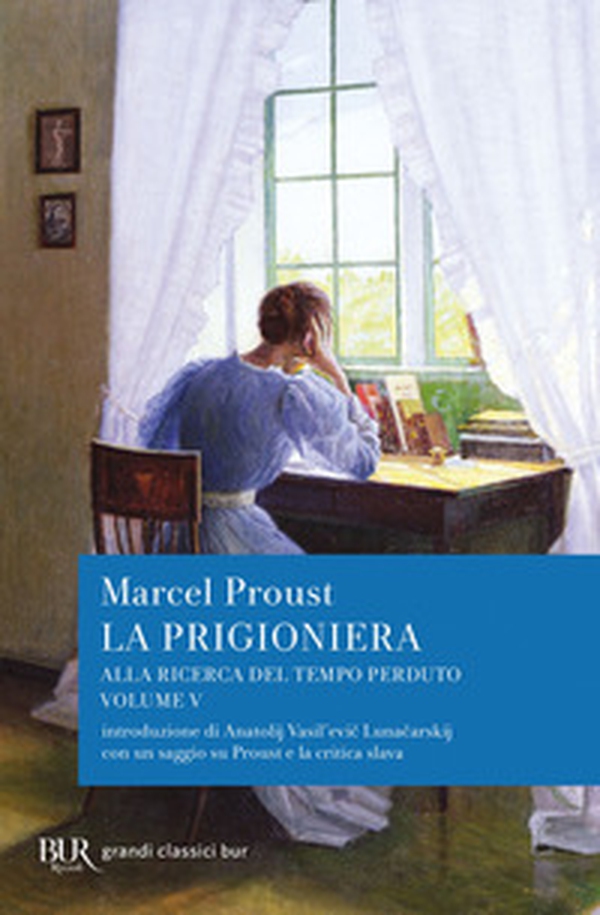 Alla ricerca del tempo perduto. La prigioniera - Librerie.coop Alla ricerca del tempo perduto. La prigioniera - Librerie.coop