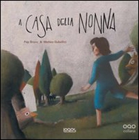 A casa della nonna - Librerie.coop