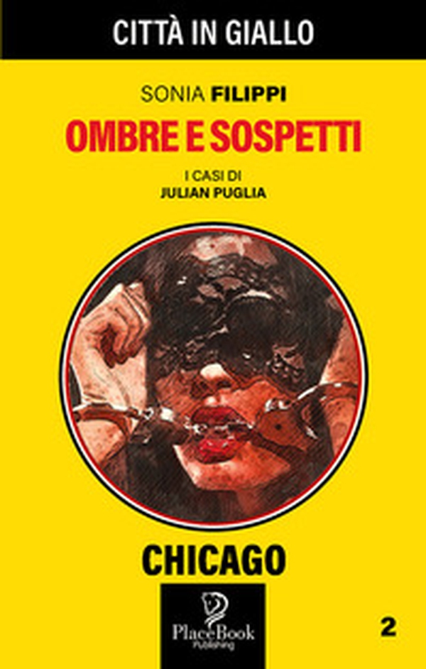 Ombre e sospetti. I casi di Julian Puglia - Librerie.coop Ombre e sospetti. I casi di Julian Puglia - Librerie.coop