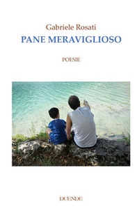 Pane meraviglioso - Librerie.coop