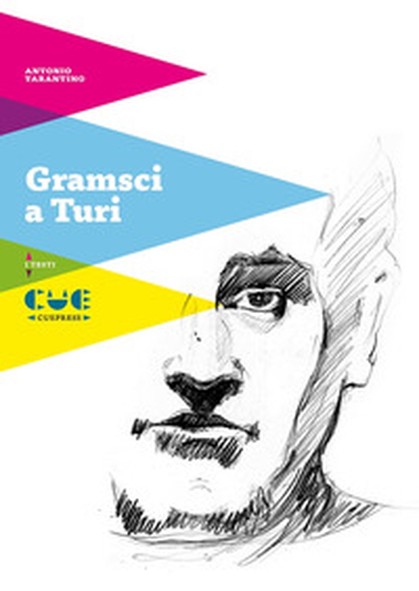 Gramsci a Turi - Librerie.coop Gramsci a Turi - Librerie.coop