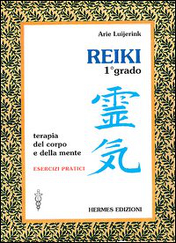Reiki. Terapia del corpo e della mente. Esercizi pratici. 1º grado - Librerie.coop Reiki. Terapia del corpo e della mente. Esercizi pratici. 1º grado - Librerie.coop