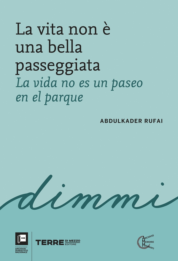 La vita non è una bella passeggiata / La vida no es un paseo en el parque - Librerie.coop