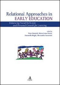 Relational approaches in early education. Enhancing social inclusion and personal growth for learning - Librerie.coop