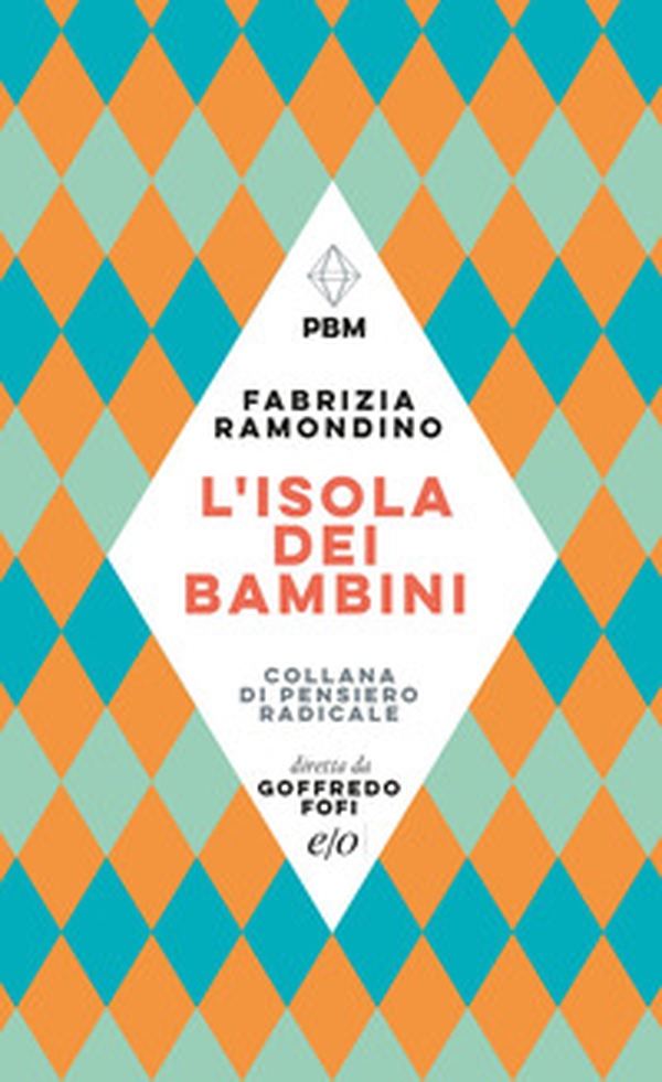 L'isola dei bambini - Librerie.coop L'isola dei bambini - Librerie.coop