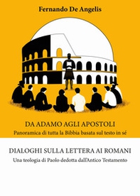 Dialoghi sulla Lettera ai Romani. Una teologia di Paolo dedotta dall'Antico Testamento - Librerie.coop Dialoghi sulla Lettera ai Romani. Una teologia di Paolo dedotta dall'Antico Testamento - Librerie.coop