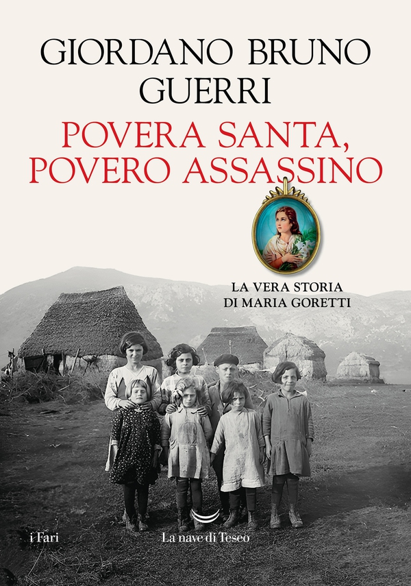 Povera santa, povero assassino. La vera storia di Maria Goretti - Librerie.coop Povera santa, povero assassino. La vera storia di Maria Goretti - Librerie.coop