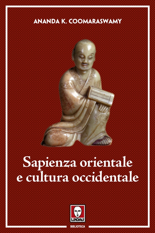 Sapienza orientale e cultura occidentale - Librerie.coop Sapienza orientale e cultura occidentale - Librerie.coop