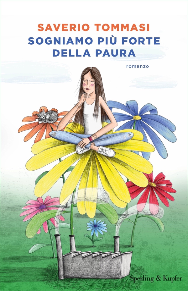 Sogniamo più forte della paura - Librerie.coop Sogniamo più forte della paura - Librerie.coop