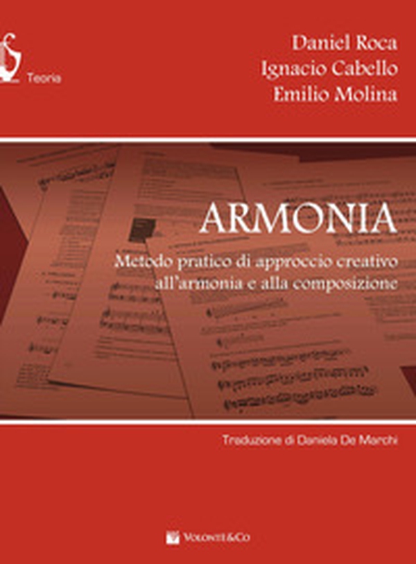 Armonia. Metodo pratico, approccio creativo, armonia compositiva - Librerie.coop Armonia. Metodo pratico, approccio creativo, armonia compositiva - Librerie.coop
