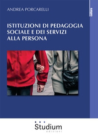Istituzioni di pedagogia sociale e dei servizi alla persona - Librerie.coop