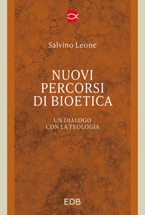 Nuovi percorsi di bioetica. Un dialogo con la teologia - Librerie.coop Nuovi percorsi di bioetica. Un dialogo con la teologia - Librerie.coop