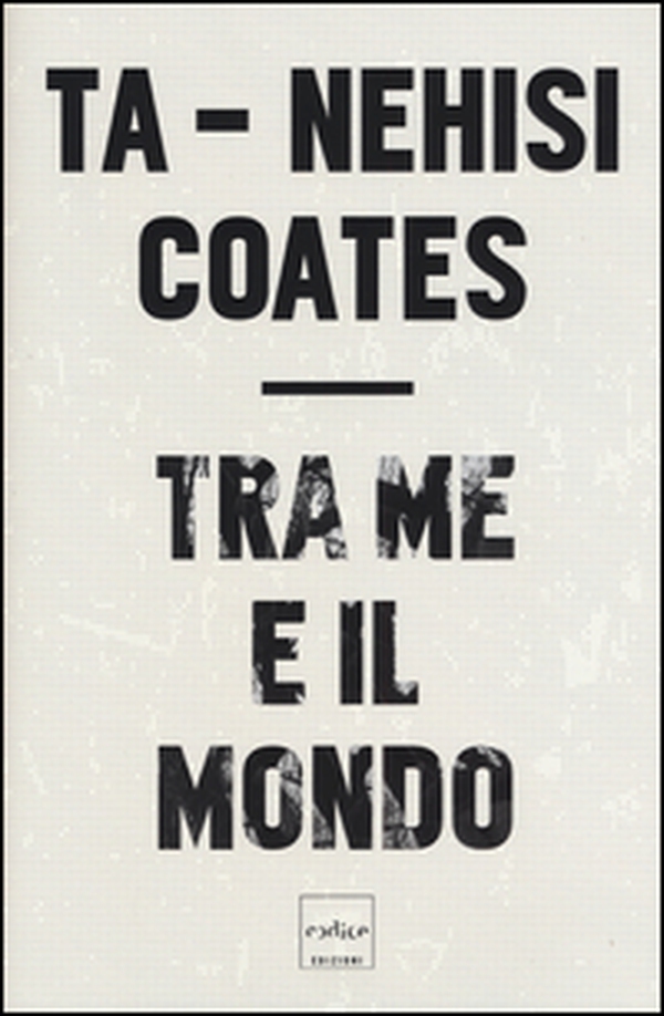 Tra me e il mondo - Librerie.coop