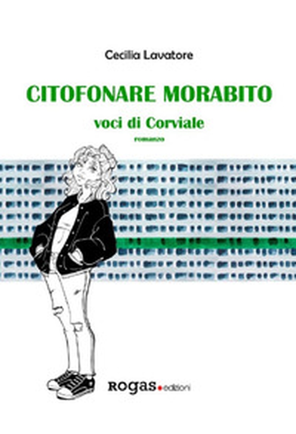 Citofonare Morabito. Voci di Corviale - Librerie.coop Citofonare Morabito. Voci di Corviale - Librerie.coop