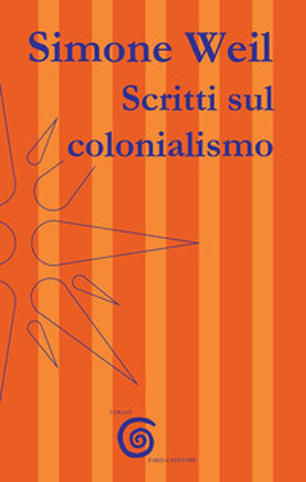 Scritti sul colonialismo - Librerie.coop Scritti sul colonialismo - Librerie.coop