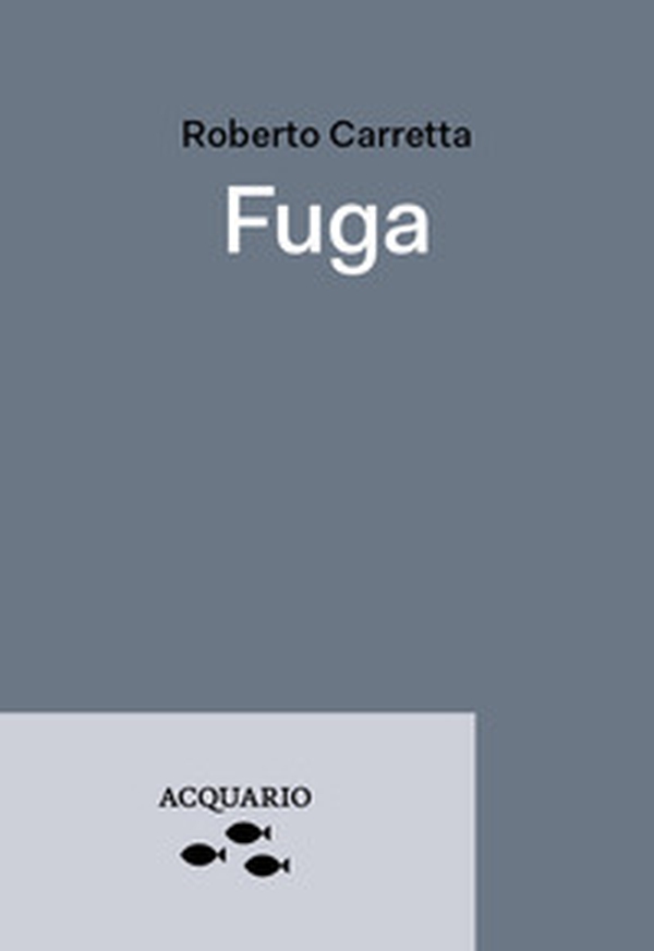 Fuga - Librerie.coop Fuga - Librerie.coop