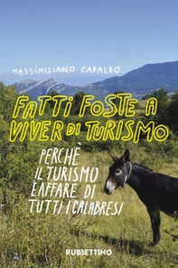 Fatti foste per viver di turismo - Librerie.coop